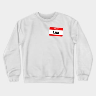 My Bias is Lua Crewneck Sweatshirt